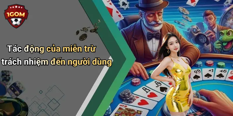 Tác động của miễn trừ trách nhiệm đến người dùng