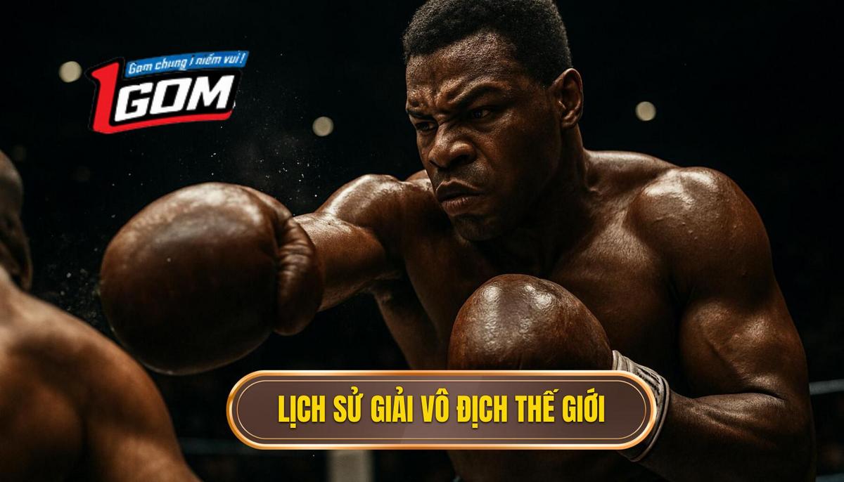 Lịch sử hình thành và những bước ngoặt của giải vô địch thế giới