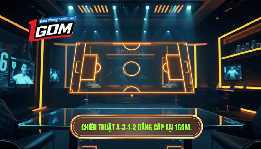 Chiến thuật 4-3-1-2 đẳng cấp tại 1GOM.